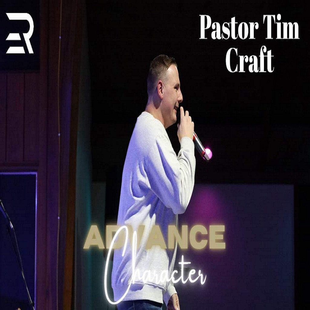 Pastor Tim Craft - January 22, 2023 - "Advance: Character" episode artwork