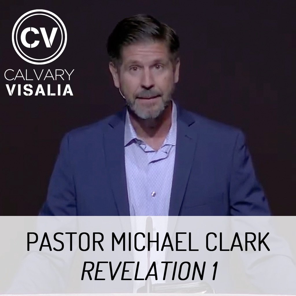 The Glory of Jesus Christ - Revelation 1:1