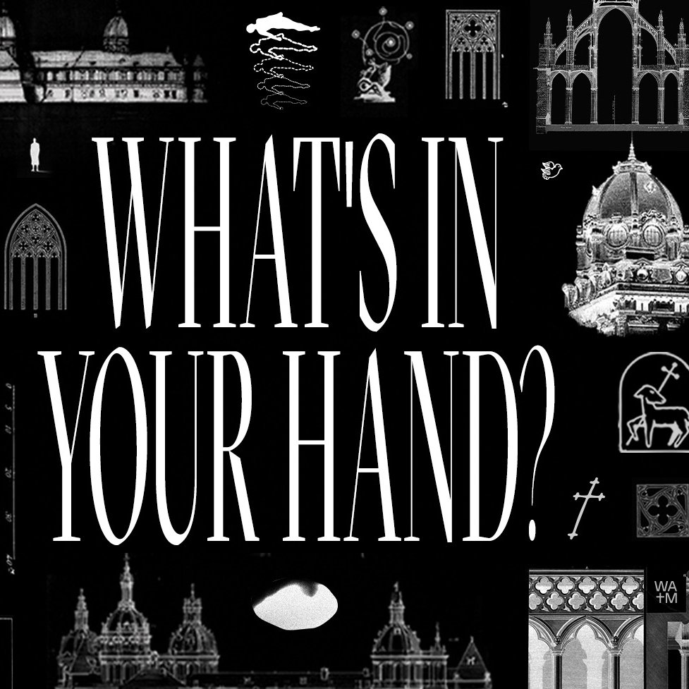 What's In Your Hand