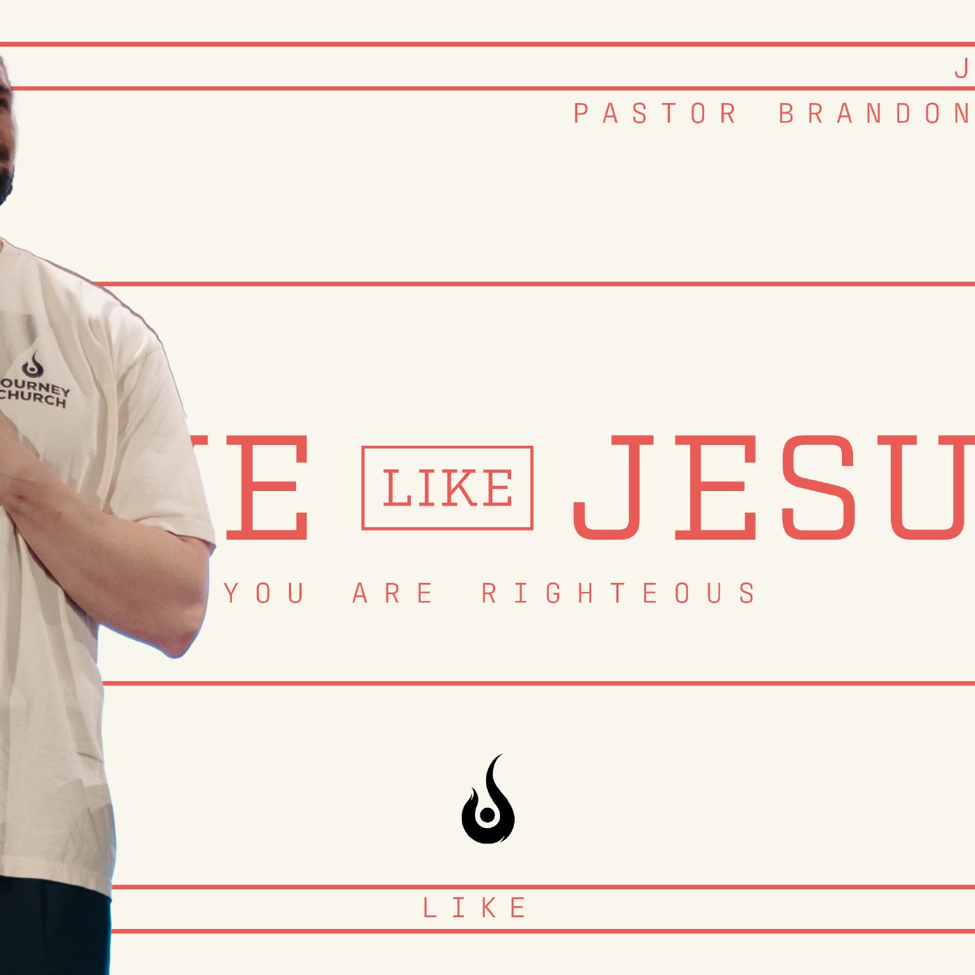 Love Like Jesus // You Are Righteous Love Like Jesus // You Are Righteous