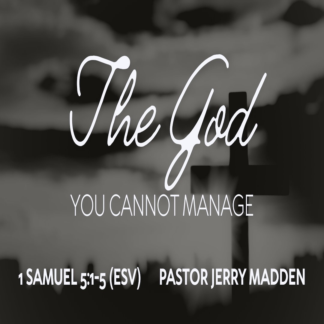 The God You Cannot Manage