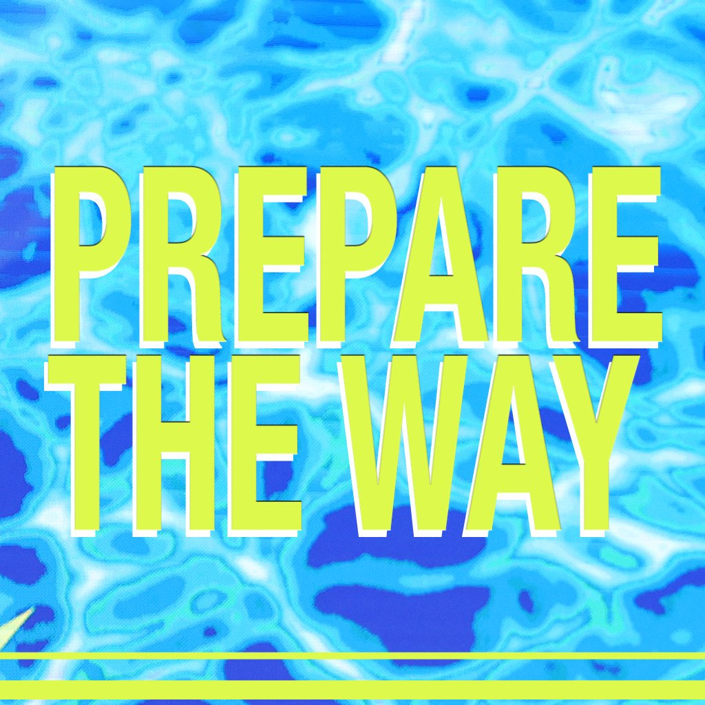 PREPARE THE WAY episode artwork