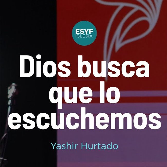 Dios Busca Que lo Escuchemos | Yashir Hurtado Dios Busca Que lo Escuchemos | Yashir Hurtado