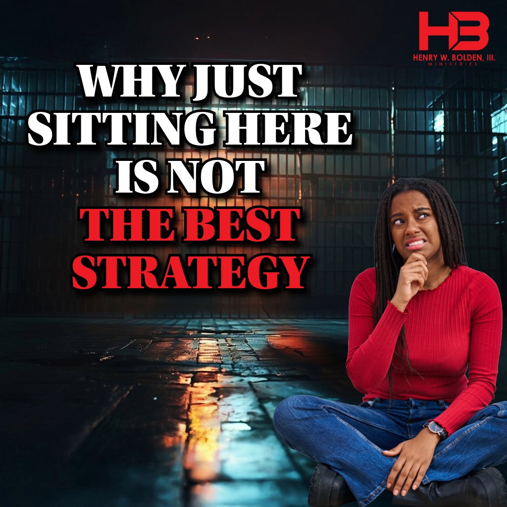 Why Just Sitting Here is Not the Best Strategy | Bishop Henry W. Bolden, III episode artwork