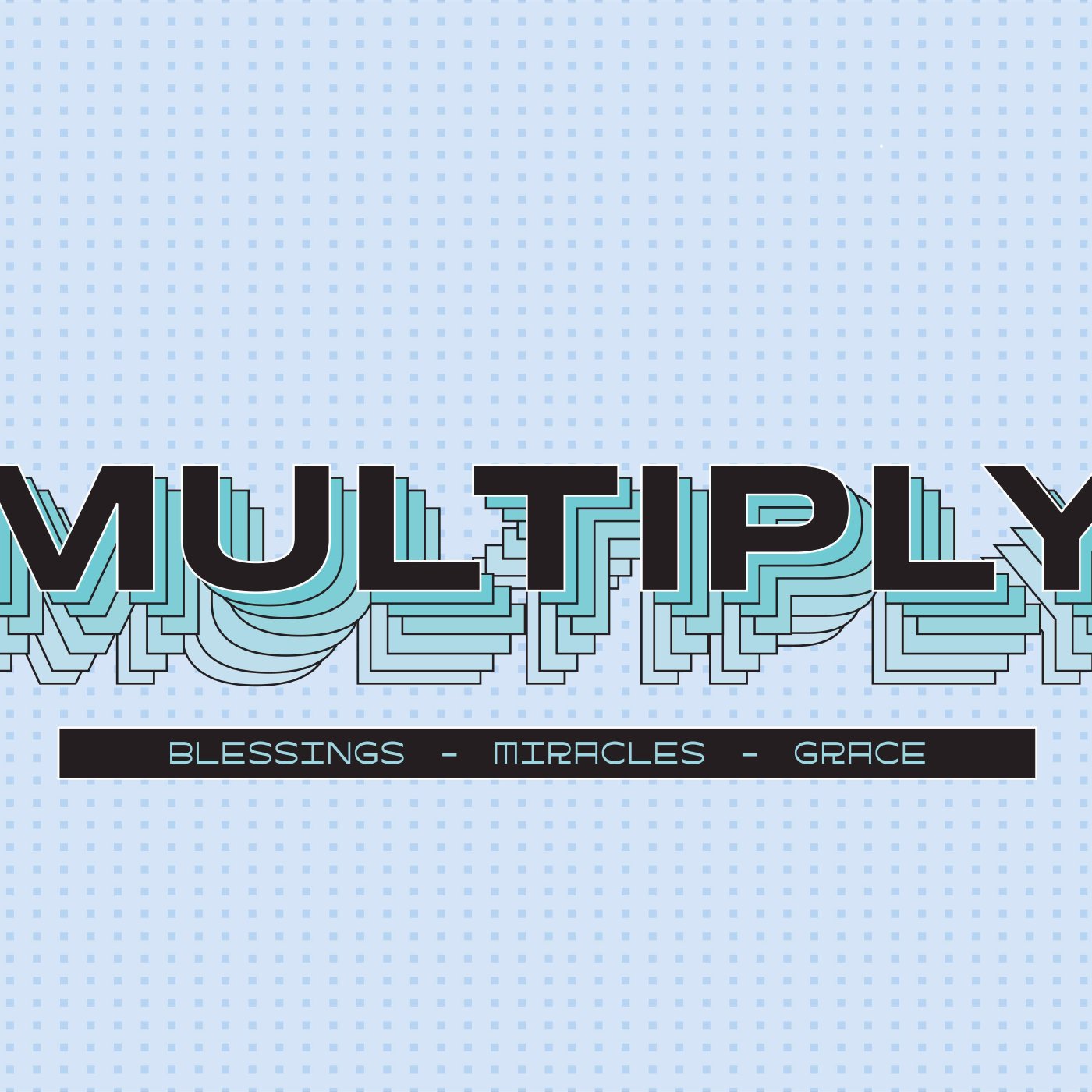 Multiply