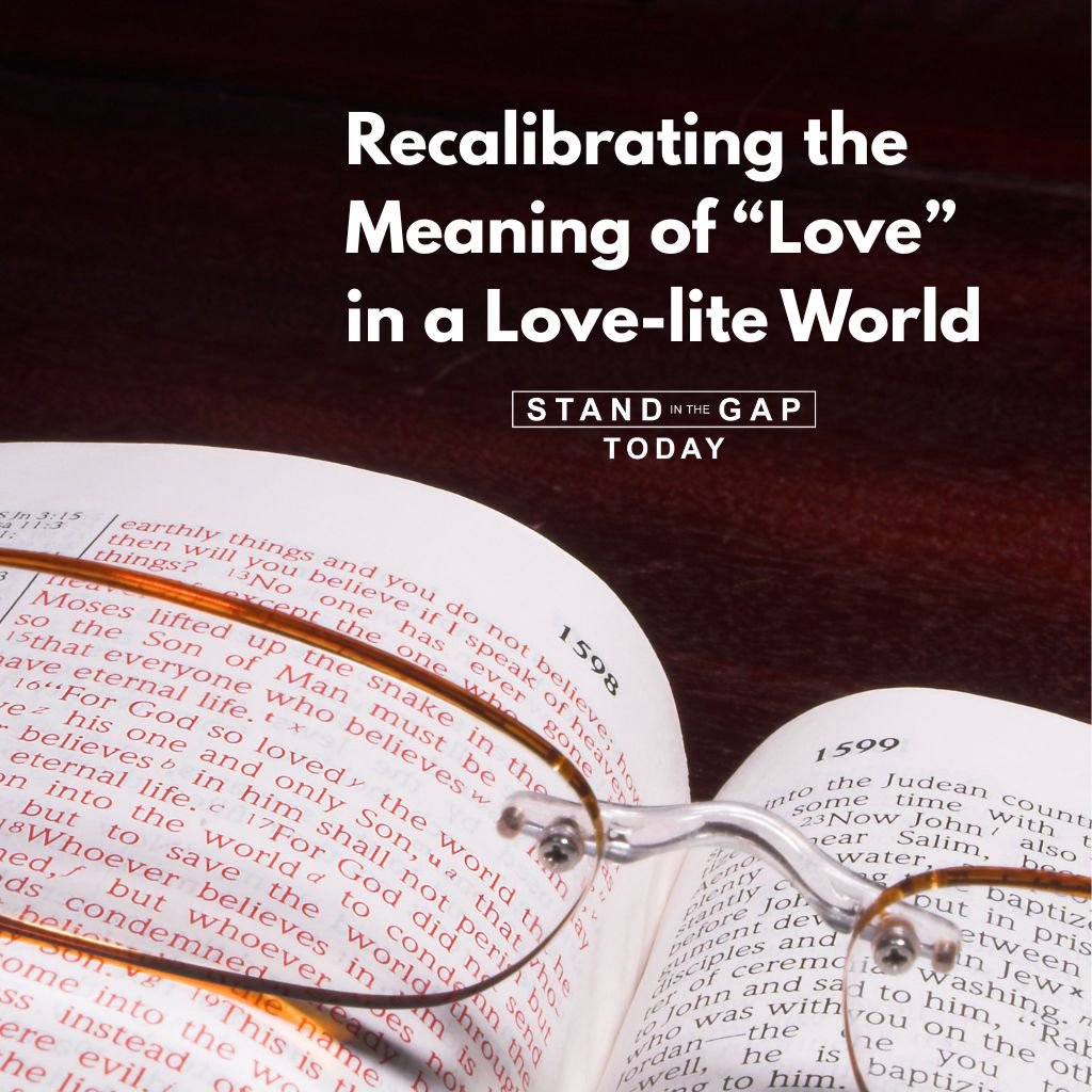 3/9/26 - Recalibrating the Meaning of “Love” in a Love-lite World