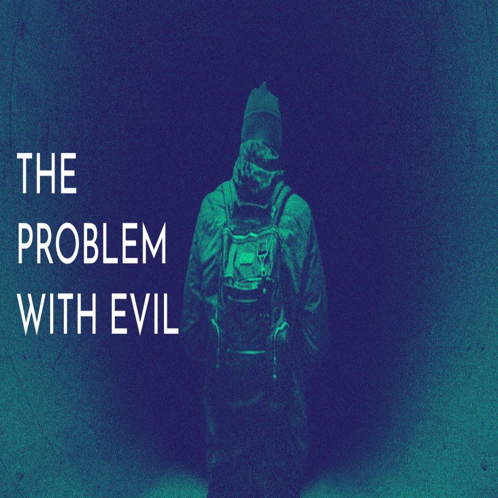 The Problem With Evil episode artwork