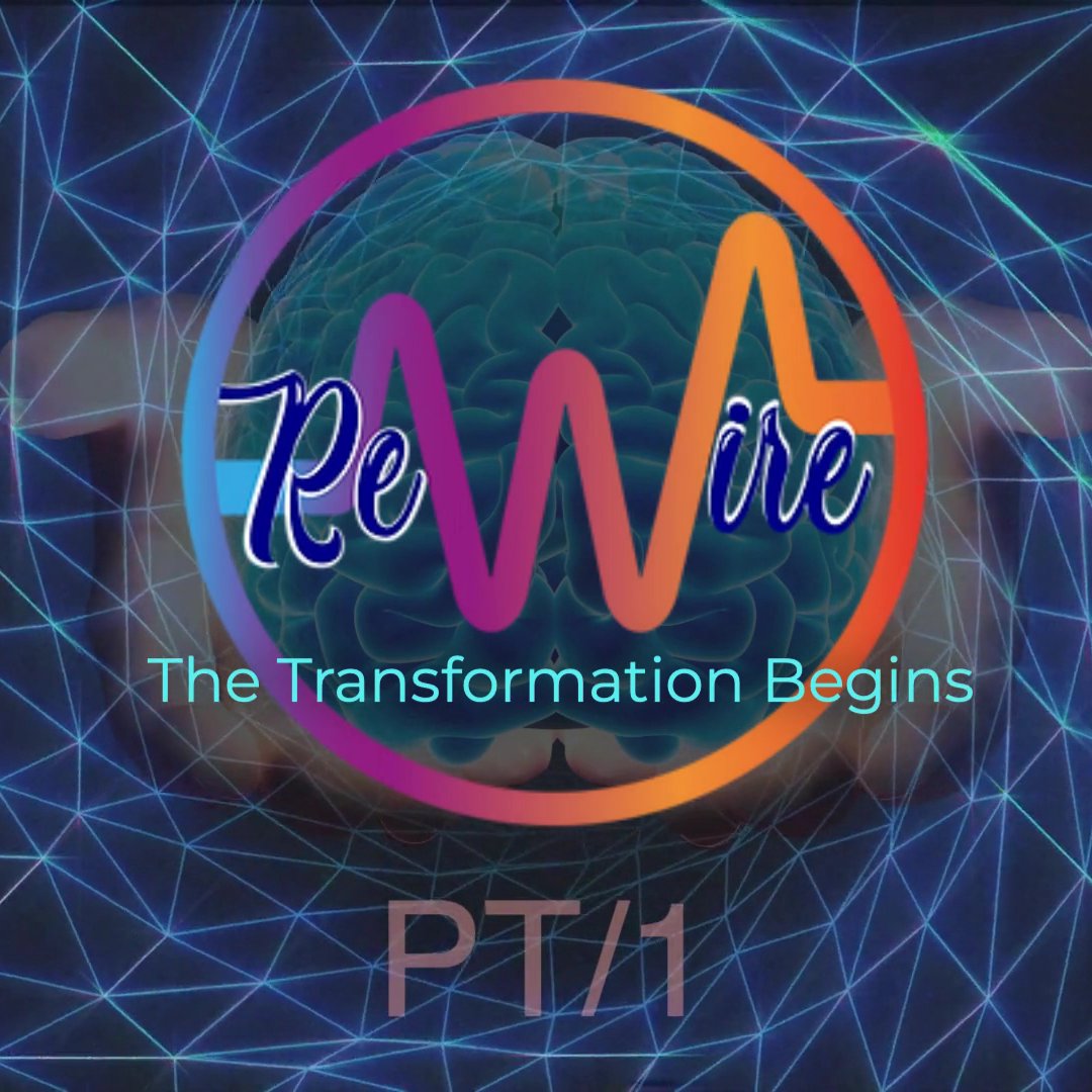 Rewire By The Holy Who? Part 1 | Crossfire Healing House