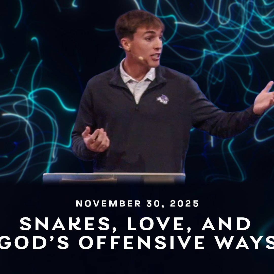 “Snakes, Love, and God's Offensive Ways” 11/30/25