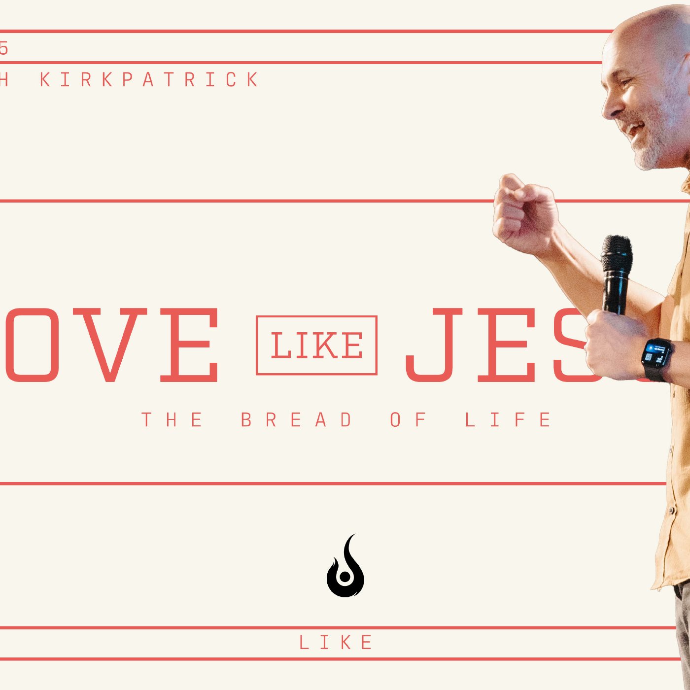 Love Like Jesus // The Bread Of Life episode artwork