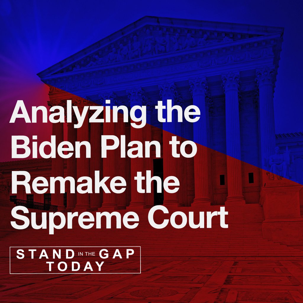 8/1/24 - Analyzing the Biden Plan to Remake the Supreme Court