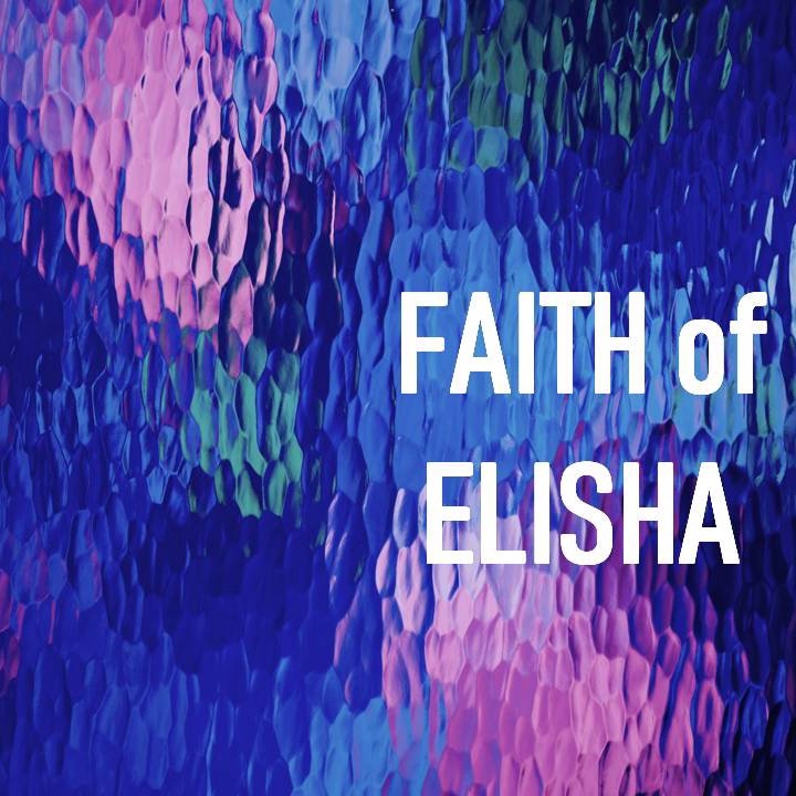 Faith Of Elisha episode artwork