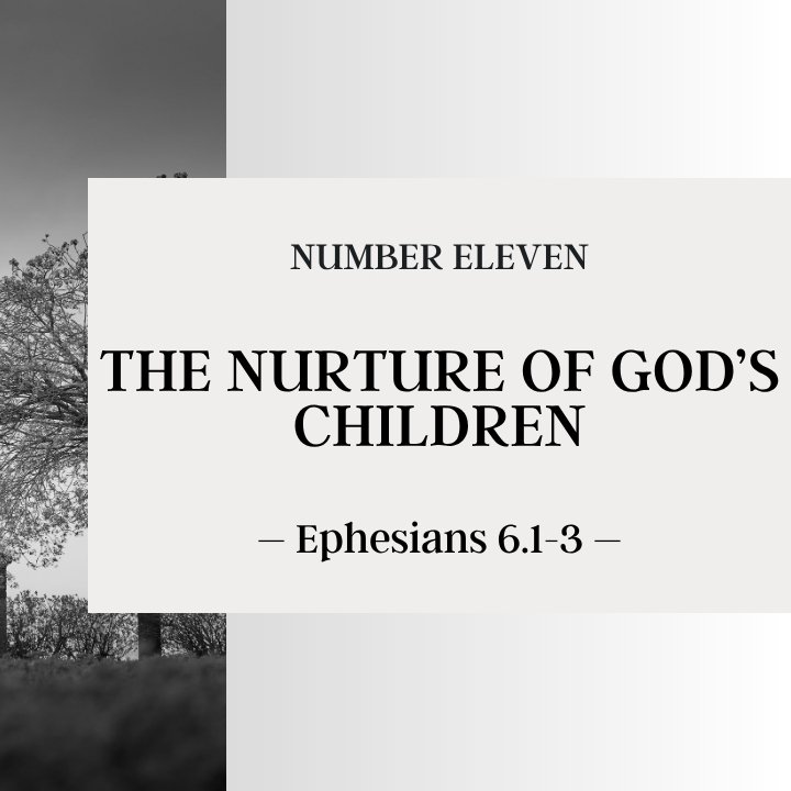 The Nurture of God's Children | #11