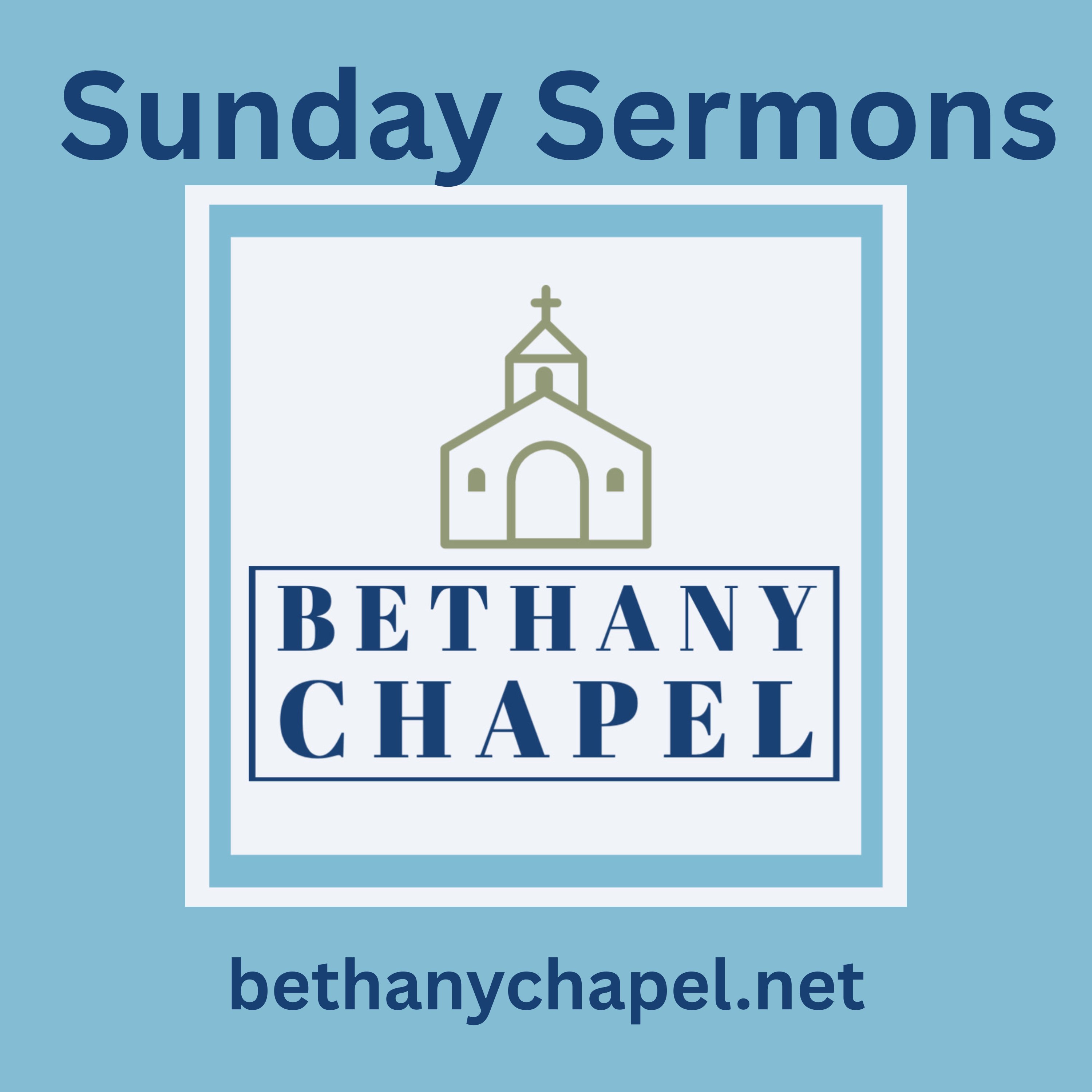 Bethany Chapel NH Sermons