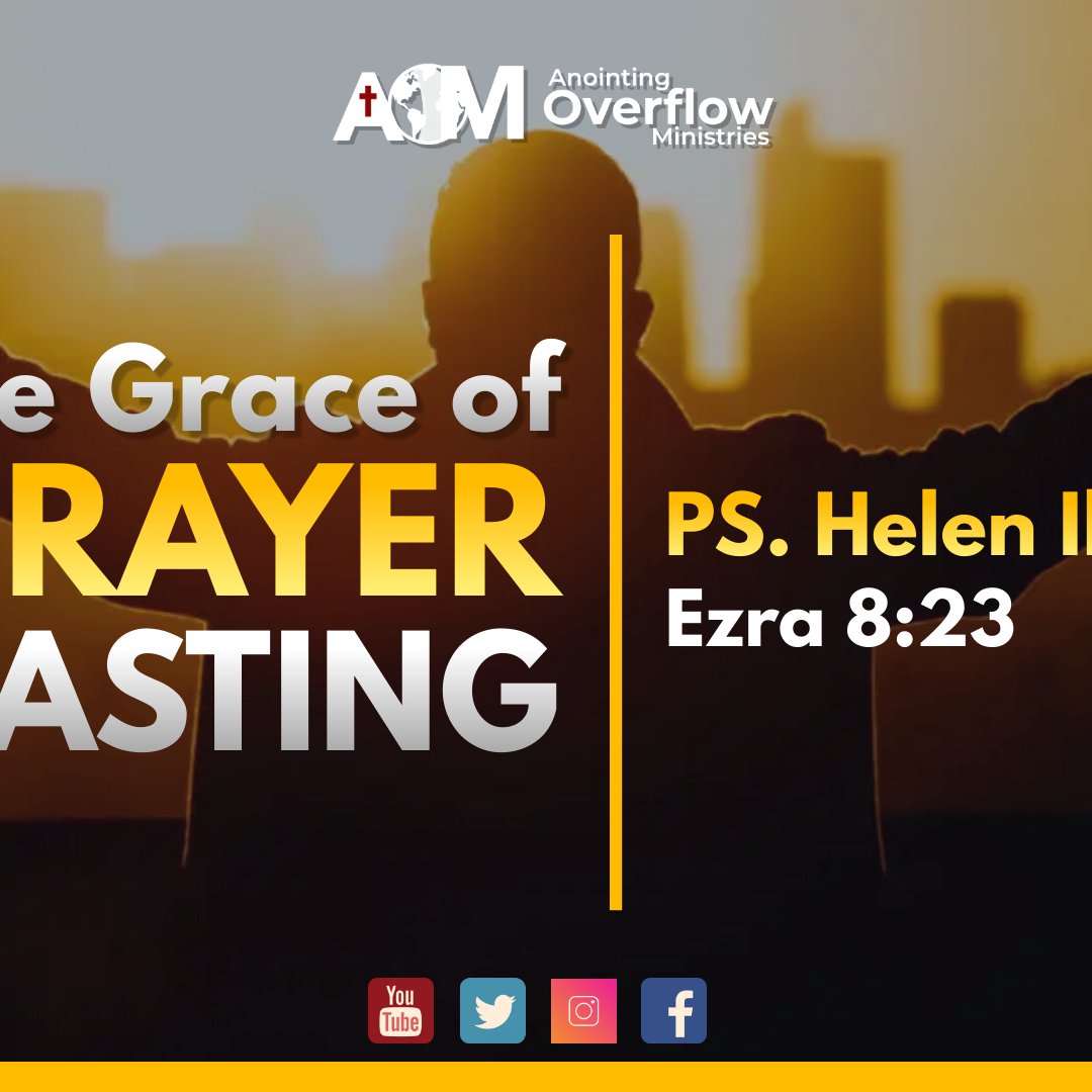 The Grace of Prayer & Fasting