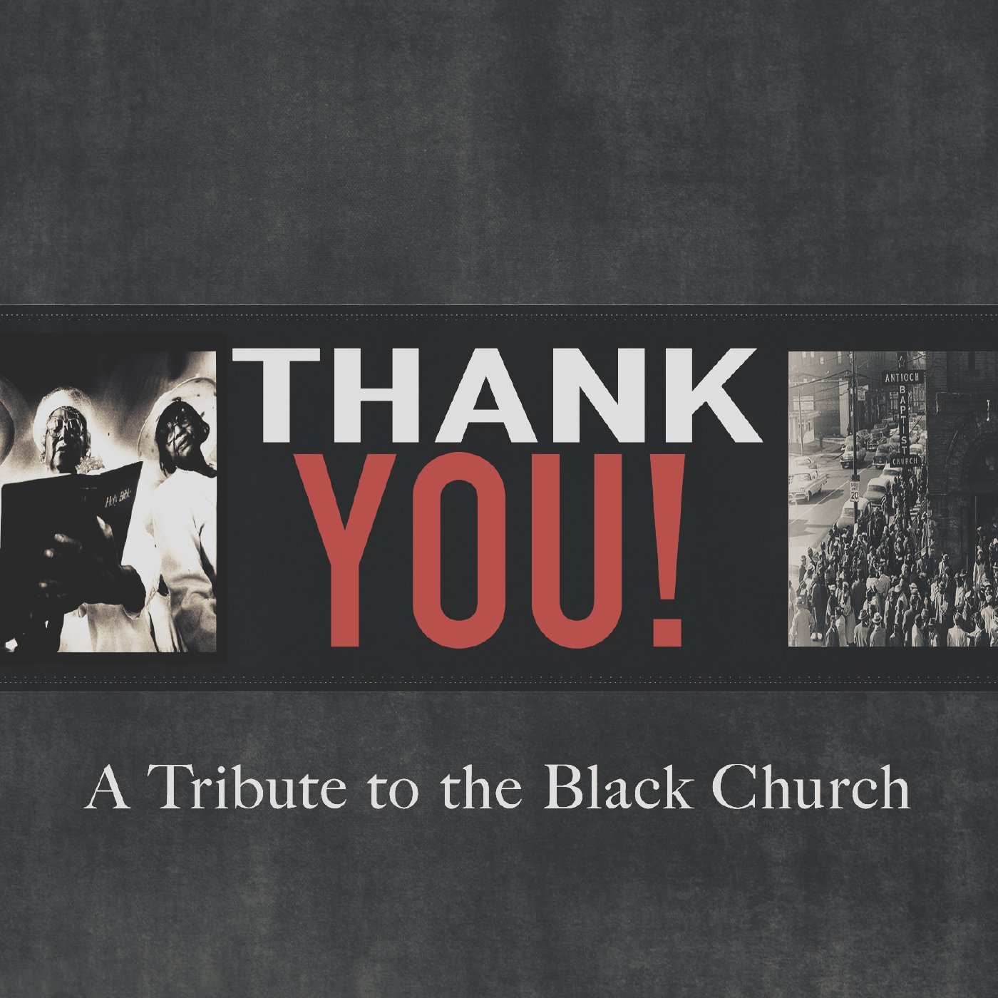 A Tribute to the Black Church (Sermon Only)