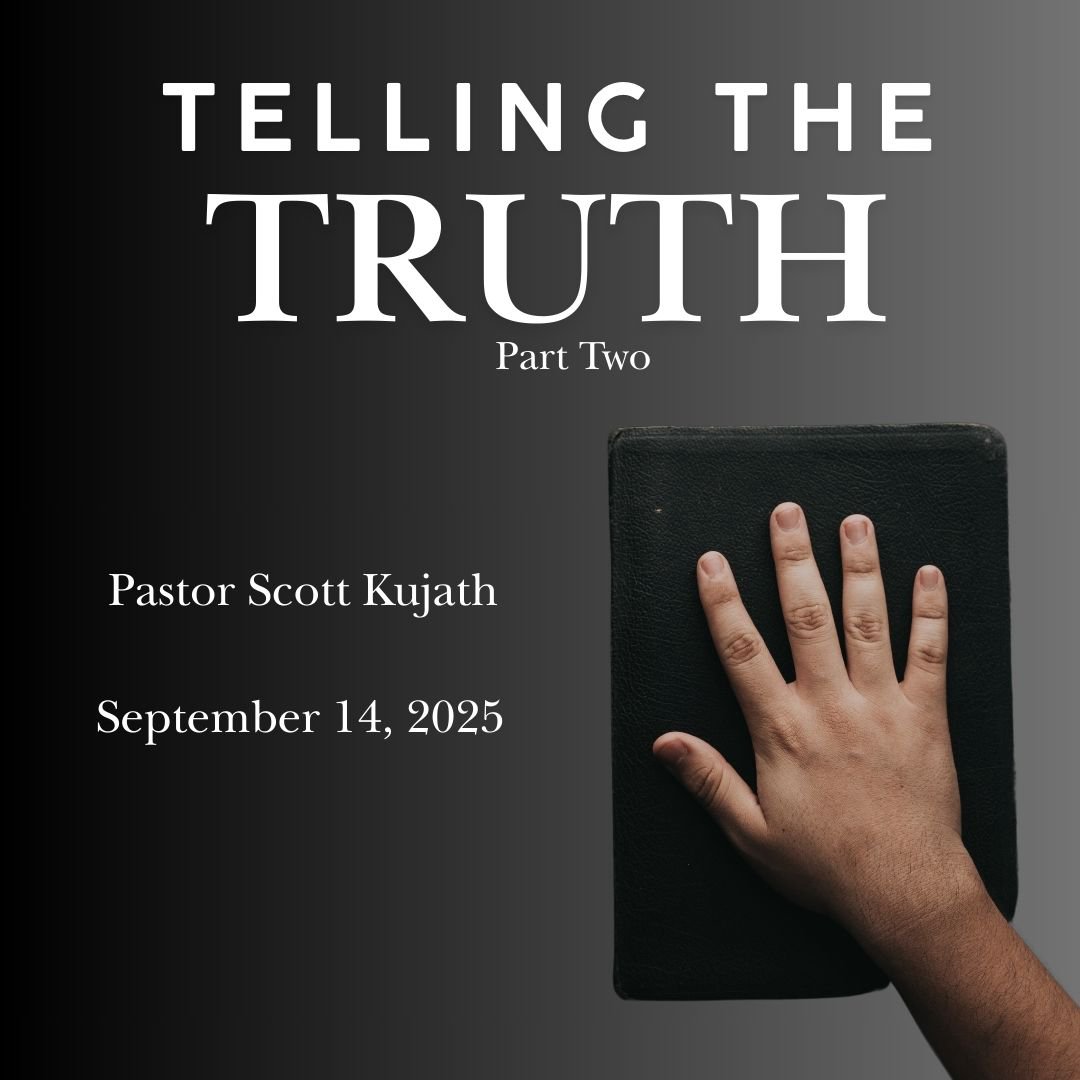 Telling The Truth, Part Two