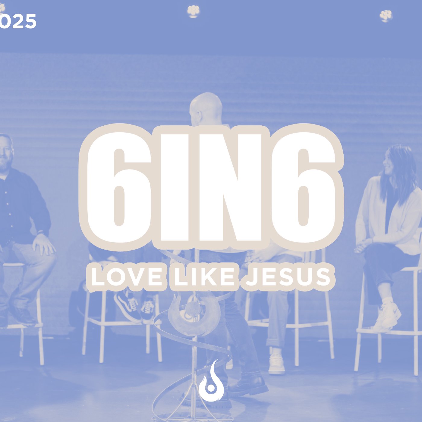 6IN6 // Love Like Jesus