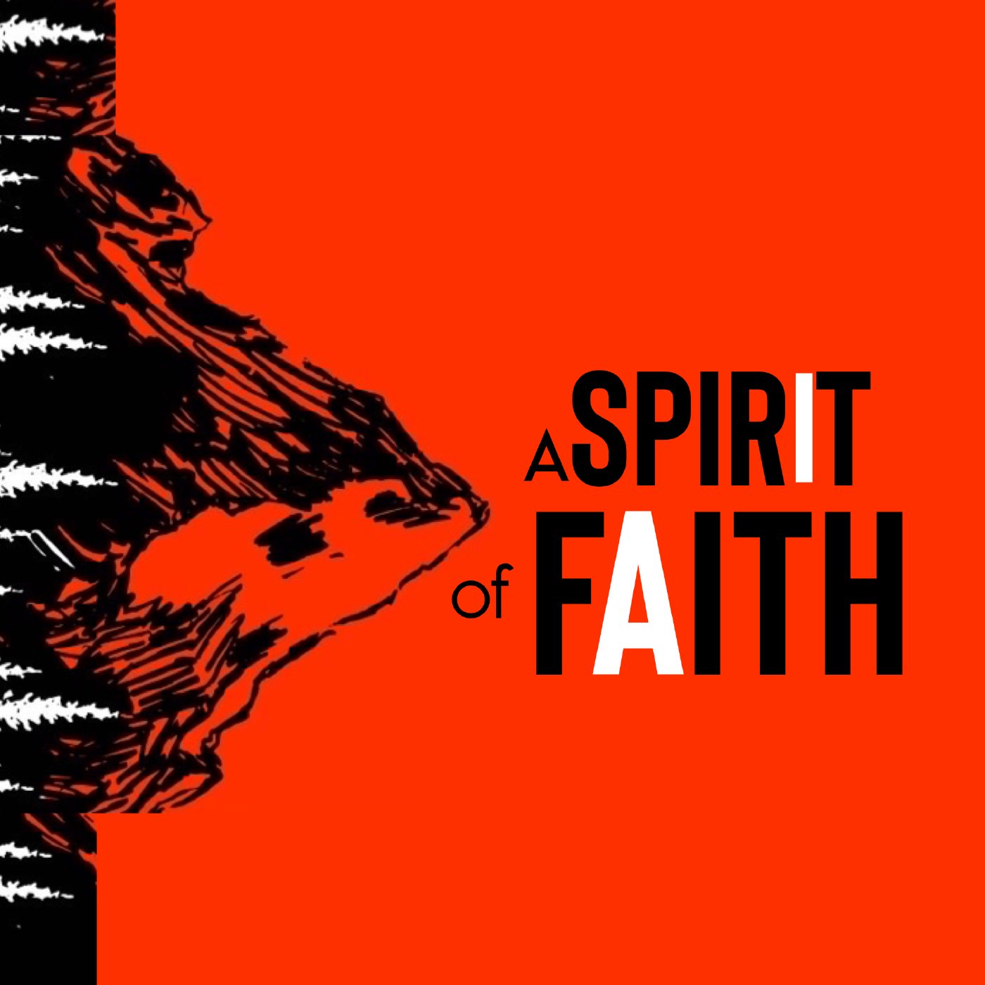 A SPIRIT OF FAITH   2/6/22 episode artwork