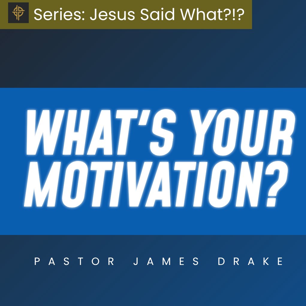 What's Your Real Motivation? - Matthew 6:1-4 episode artwork