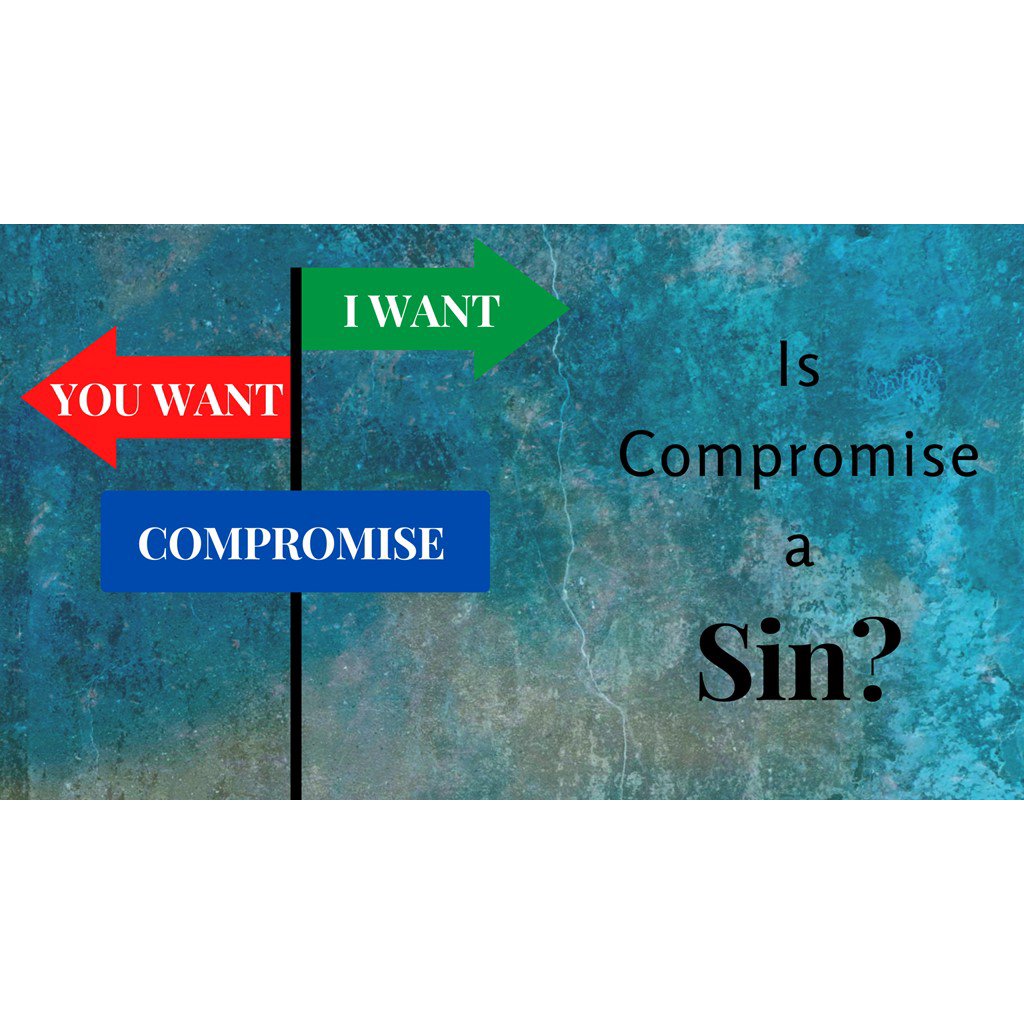 09-20-20 - Is Compromise a Sin? episode artwork