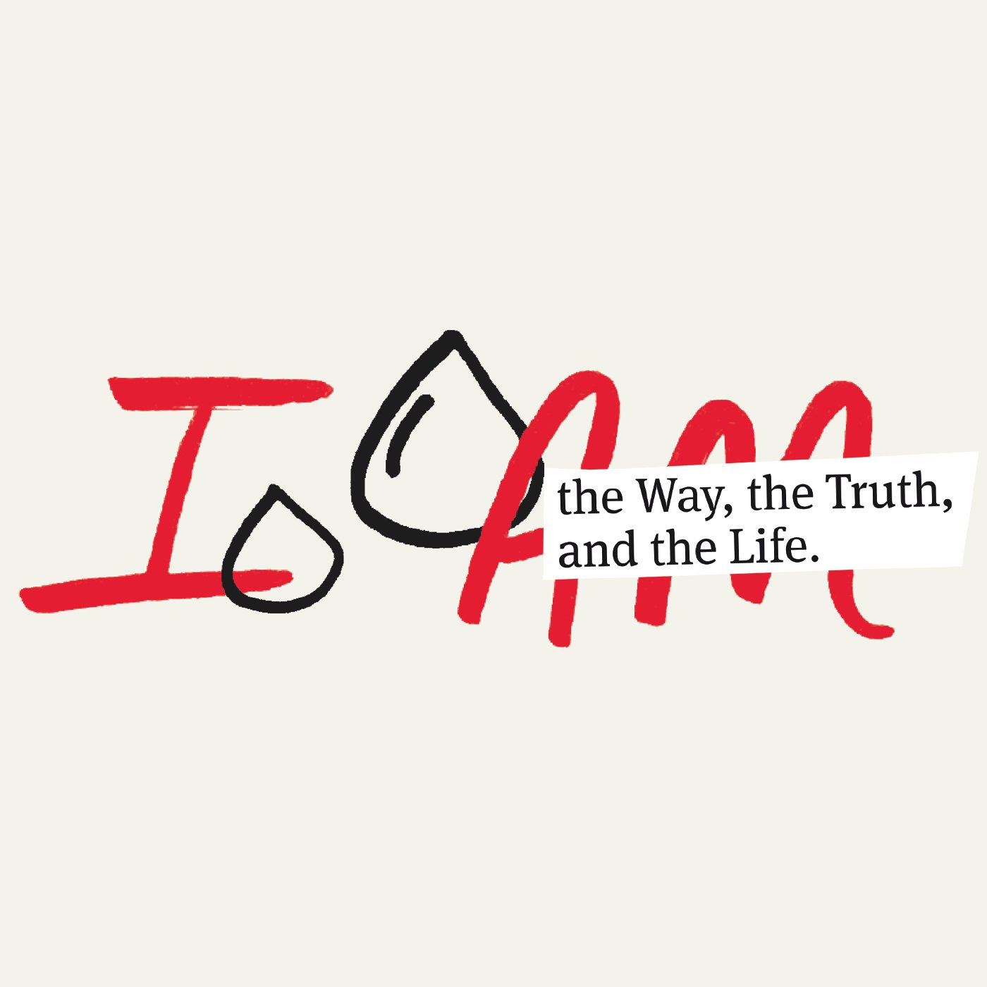 The Way, Truth, and Life episode artwork