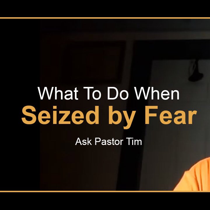 What To Do When Seized by Fear episode artwork