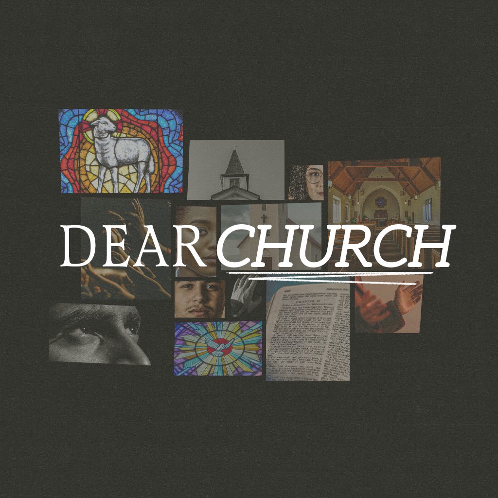 Dear Church | Podcast episode artwork