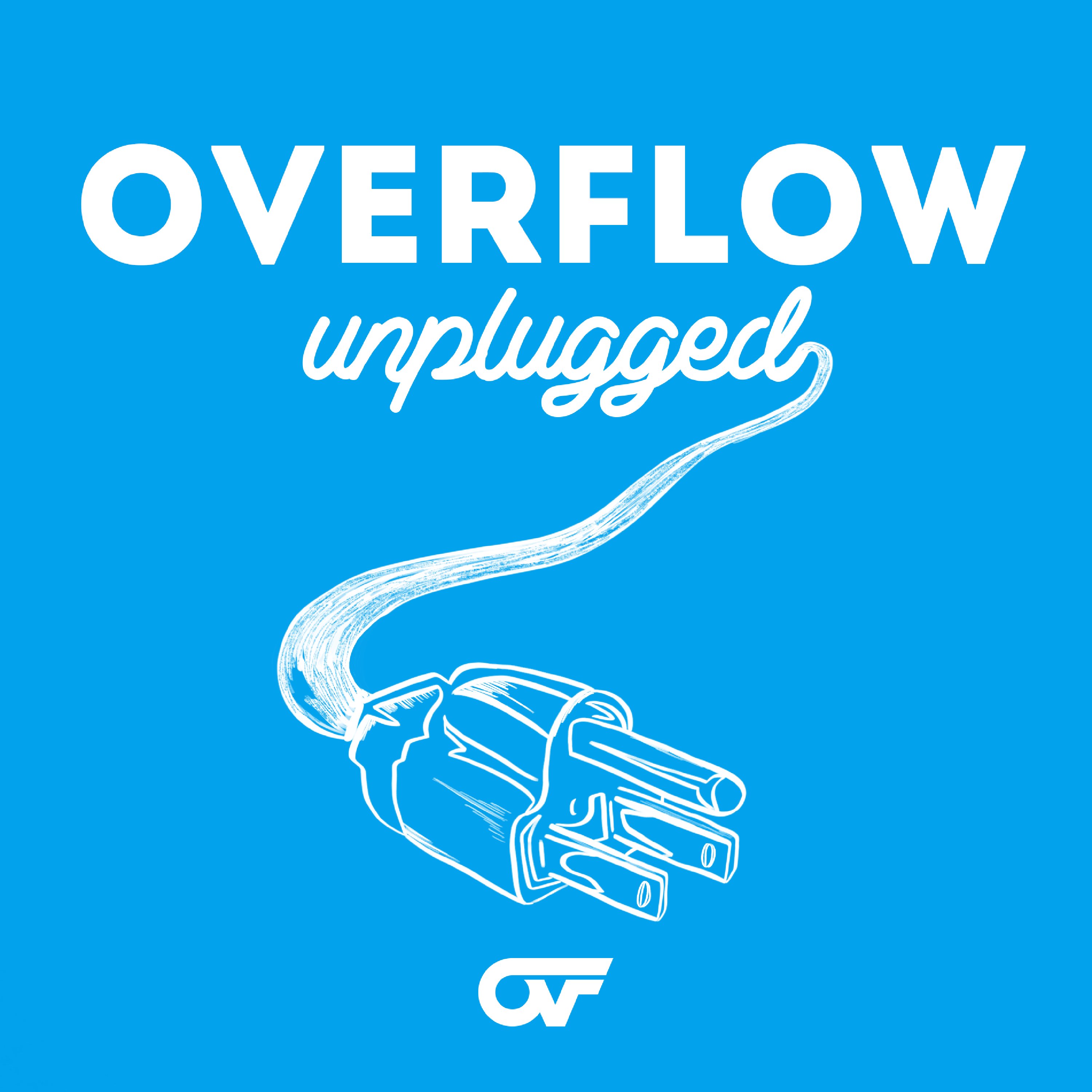 Overflow Unplugged