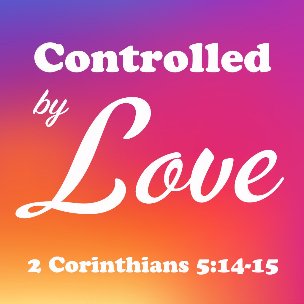 Controlled By the Love of Christ! pt 1 episode artwork