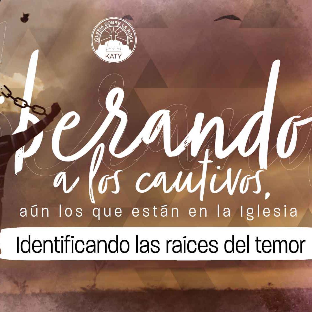 Liberando a los cautivos,  aún los que están en la Iglesia