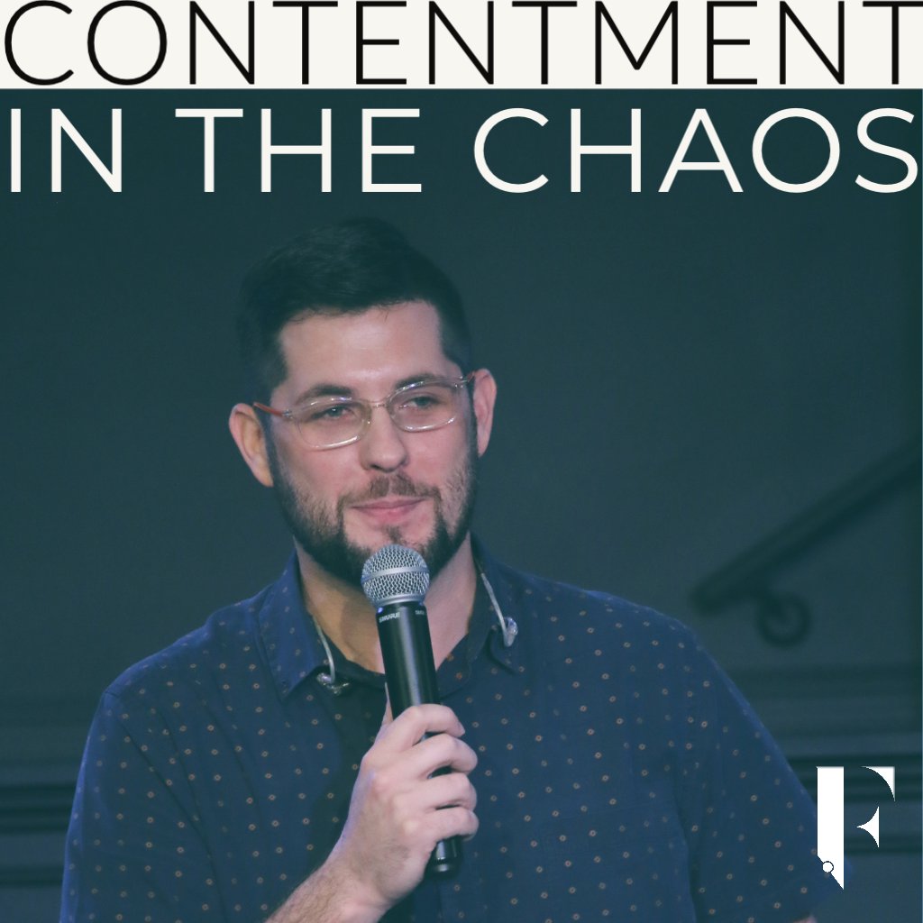 Contentment in the Chaos