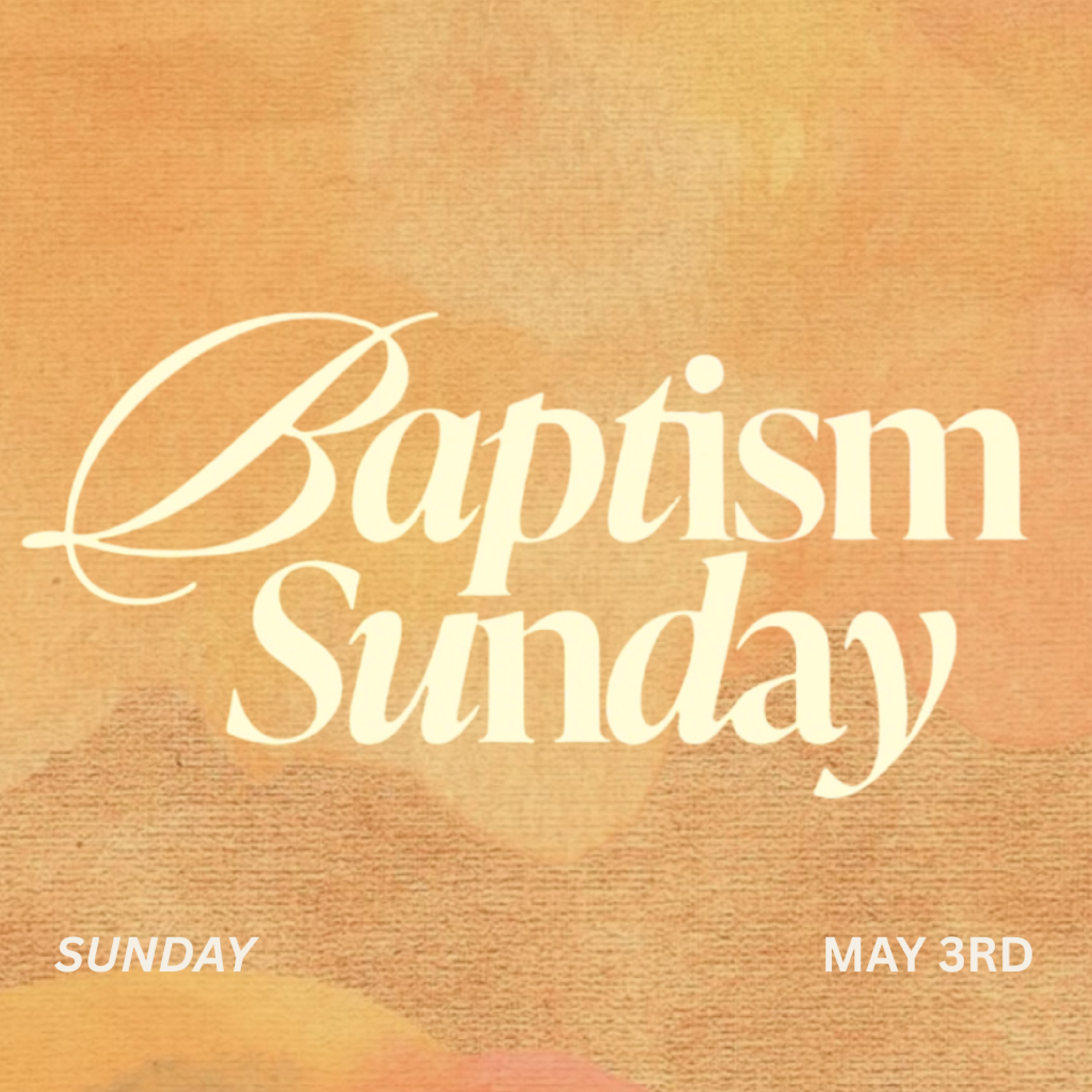 Baptism Sunday