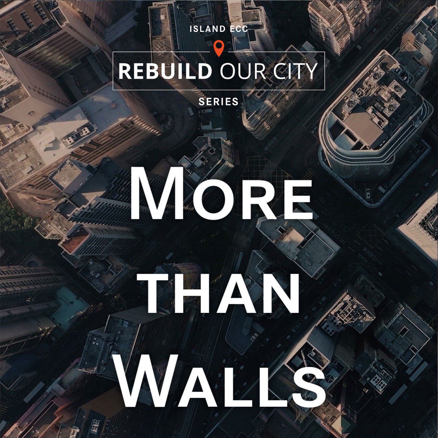 Rebuild Our City: More Than Walls episode artwork