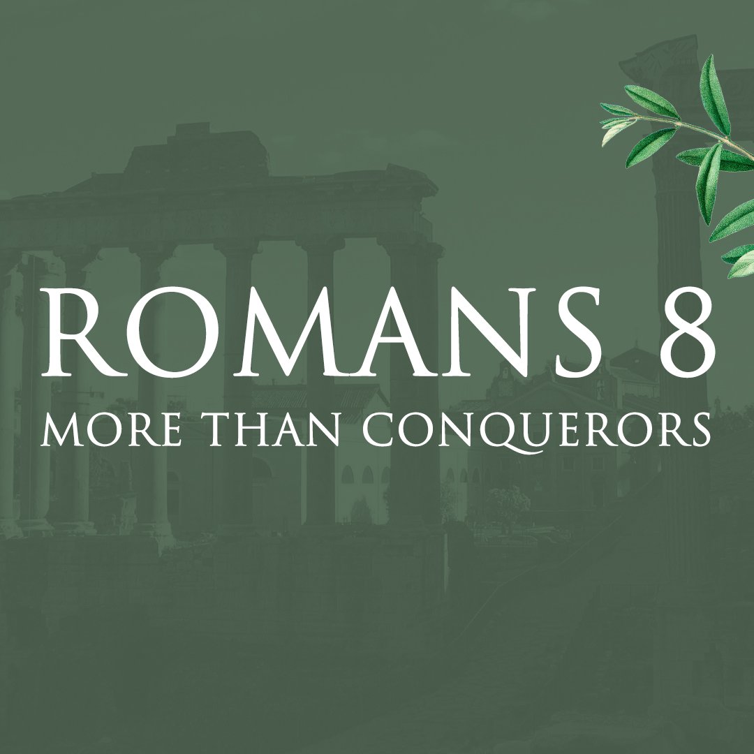 More Than Conquerors [Part 3]