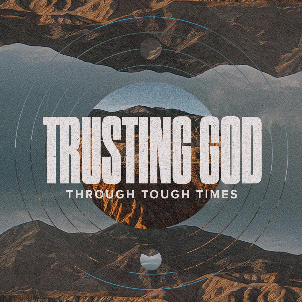 Trusting God Through Tough Times | Podcast episode artwork