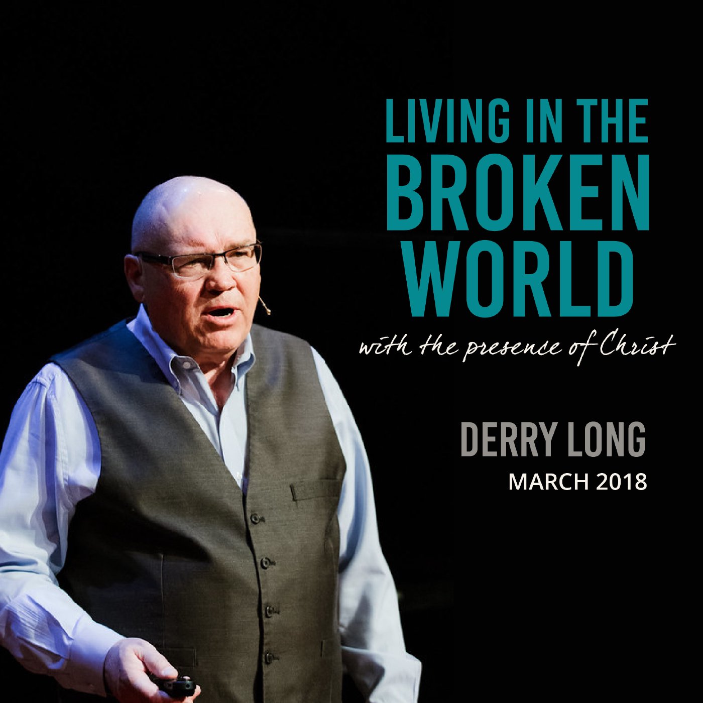 Living in a Broken World with the Presence of Christ | March 4, 2018 episode artwork