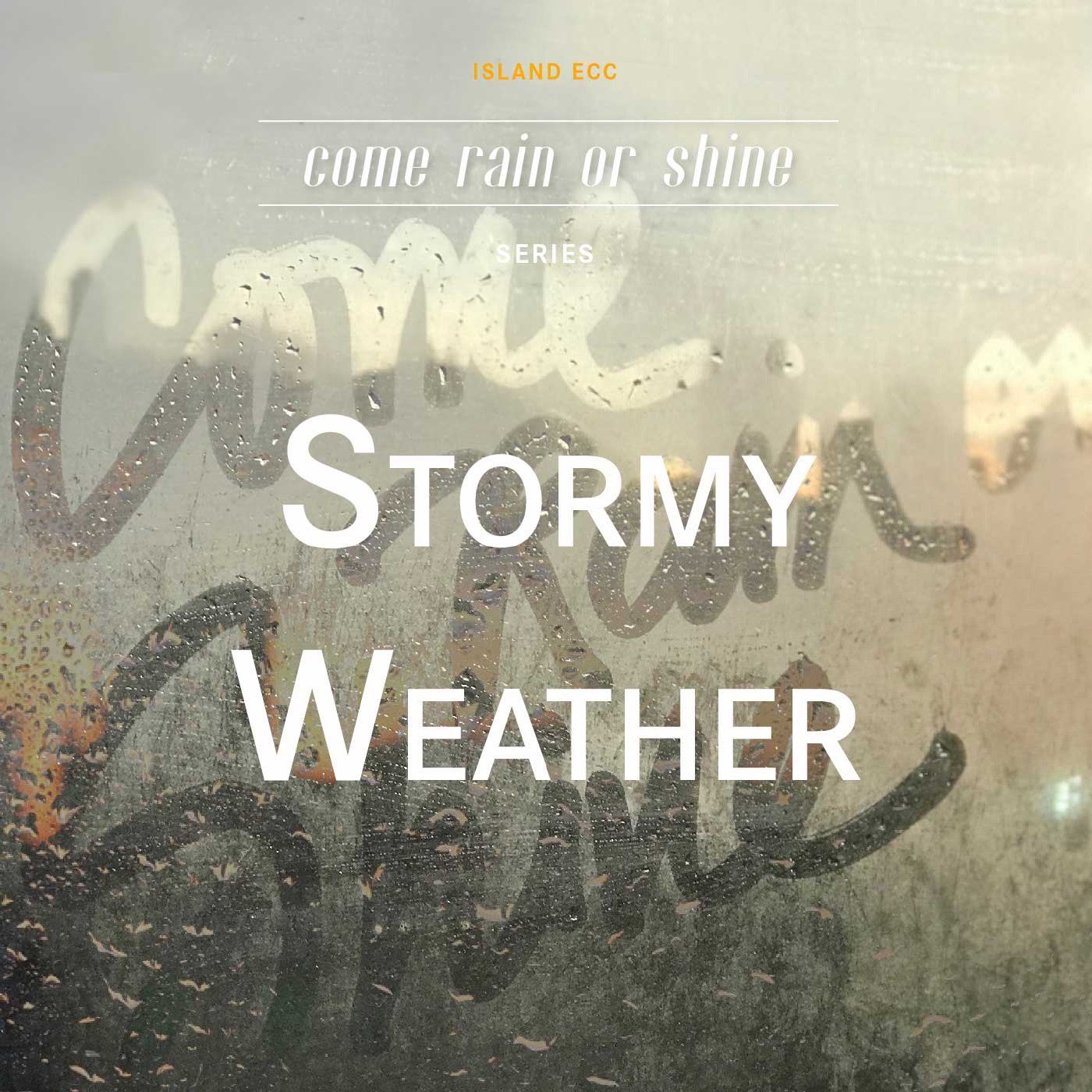 Come Rain or Shine: Stormy Weather episode artwork