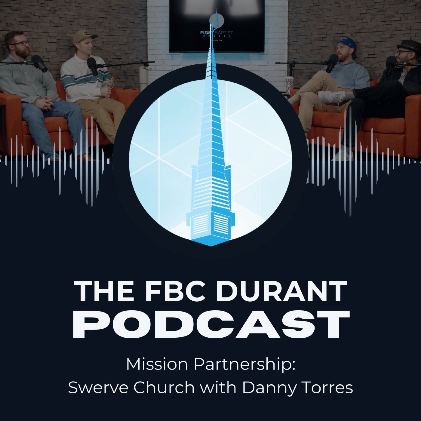 The FBC Durant Podcast