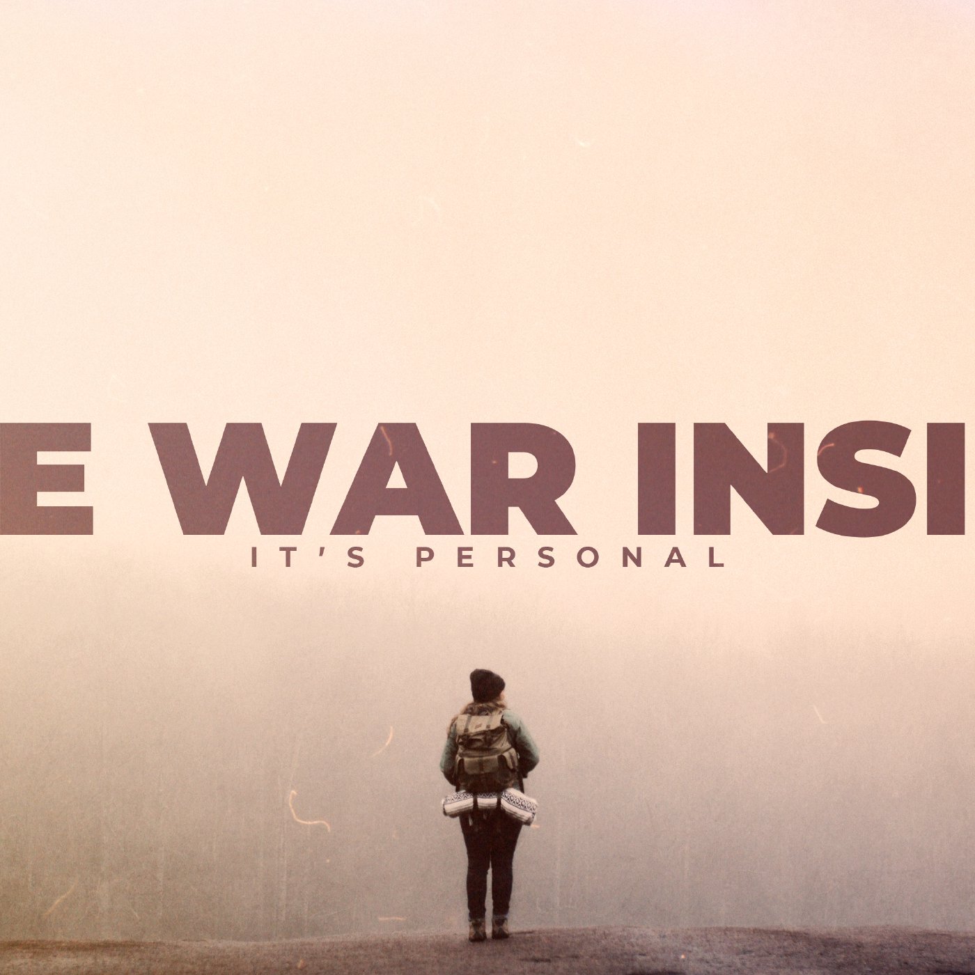 The War Inside: It's Personal