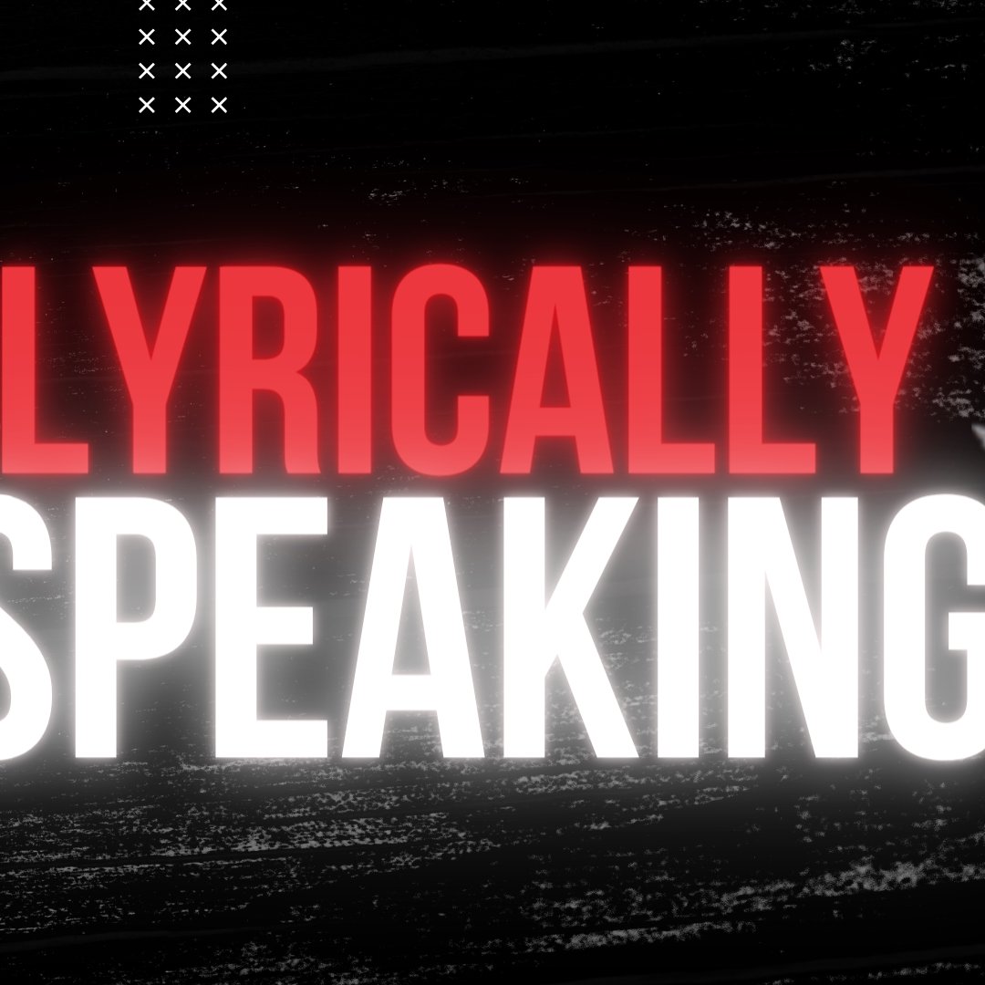 Lyrically Speaking 2023, Week 4
