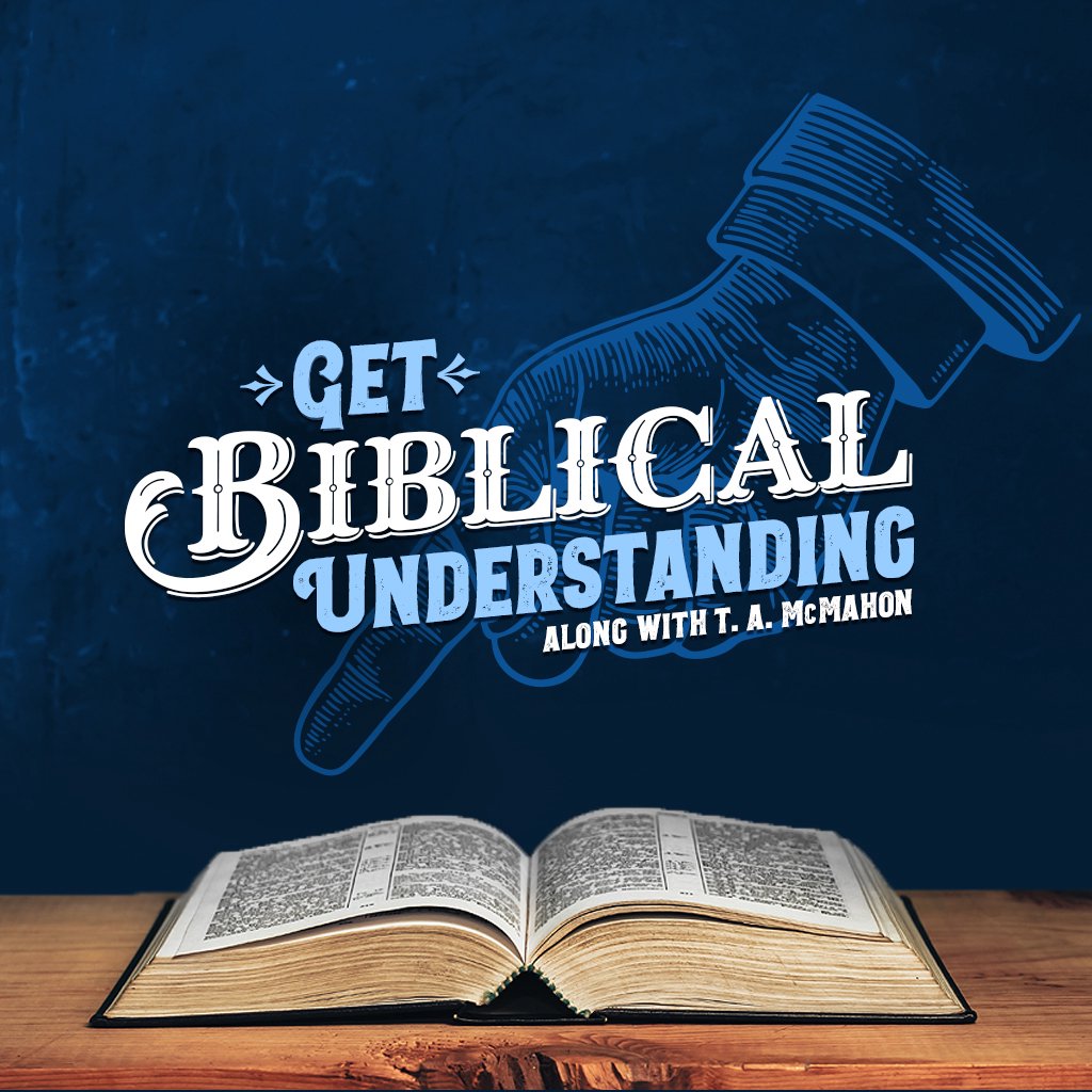 Get Biblical Understanding #192 - Life in Christ