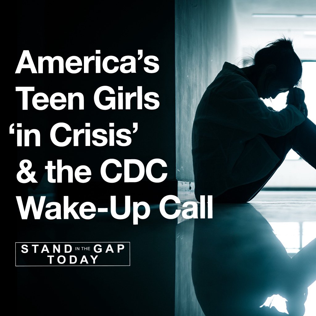 2/16/23 - America’s Teen Girls ‘In Crisis’ & The CDC Wake-Up Call