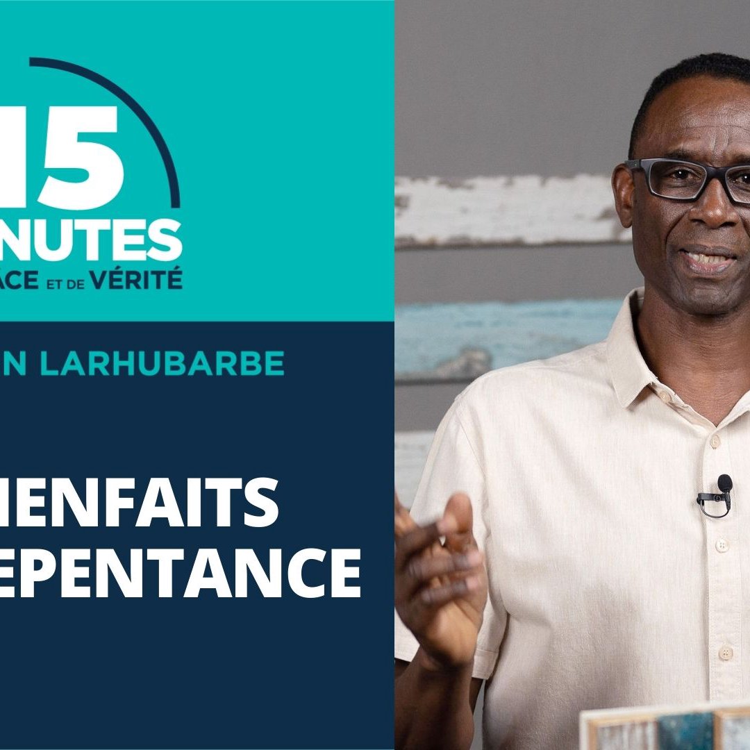 Les bienfaits de la repentance