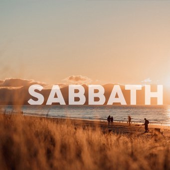 Sabbath Part 1 - Stop