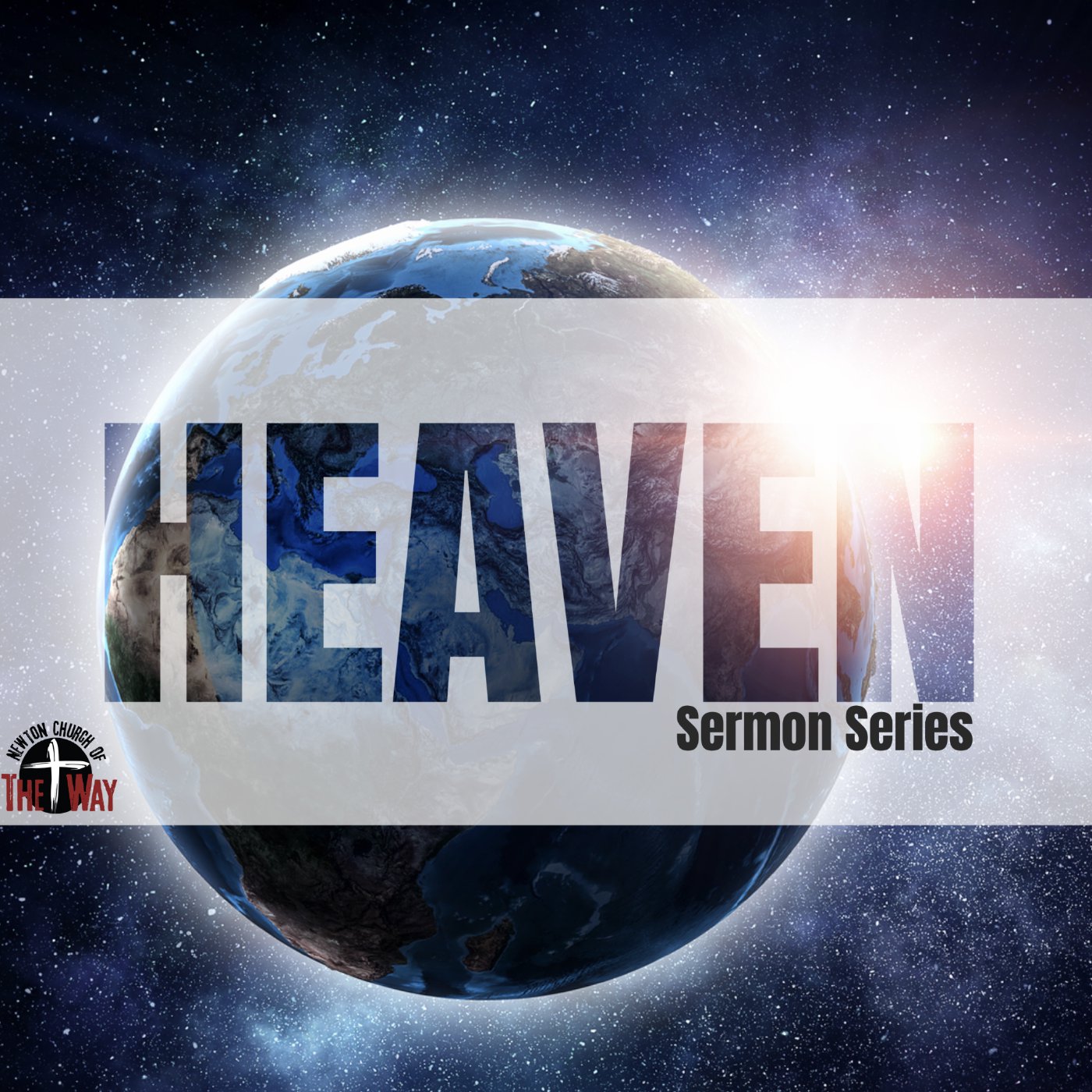 Newton Church of The Way Sermon Series Podcasts