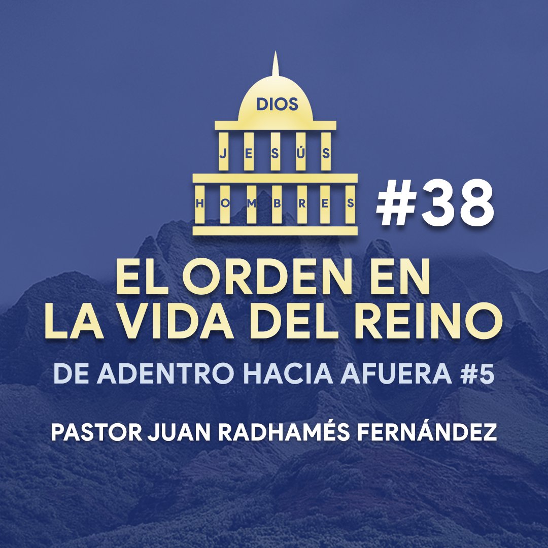 El Orden en la Vida del Reino #38 episode artwork