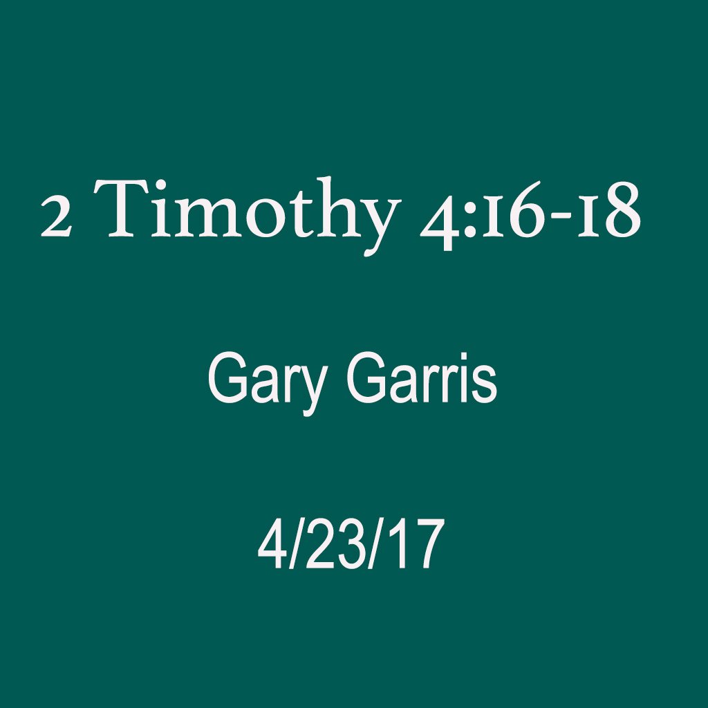 2 Timothy 4:16-18 episode artwork