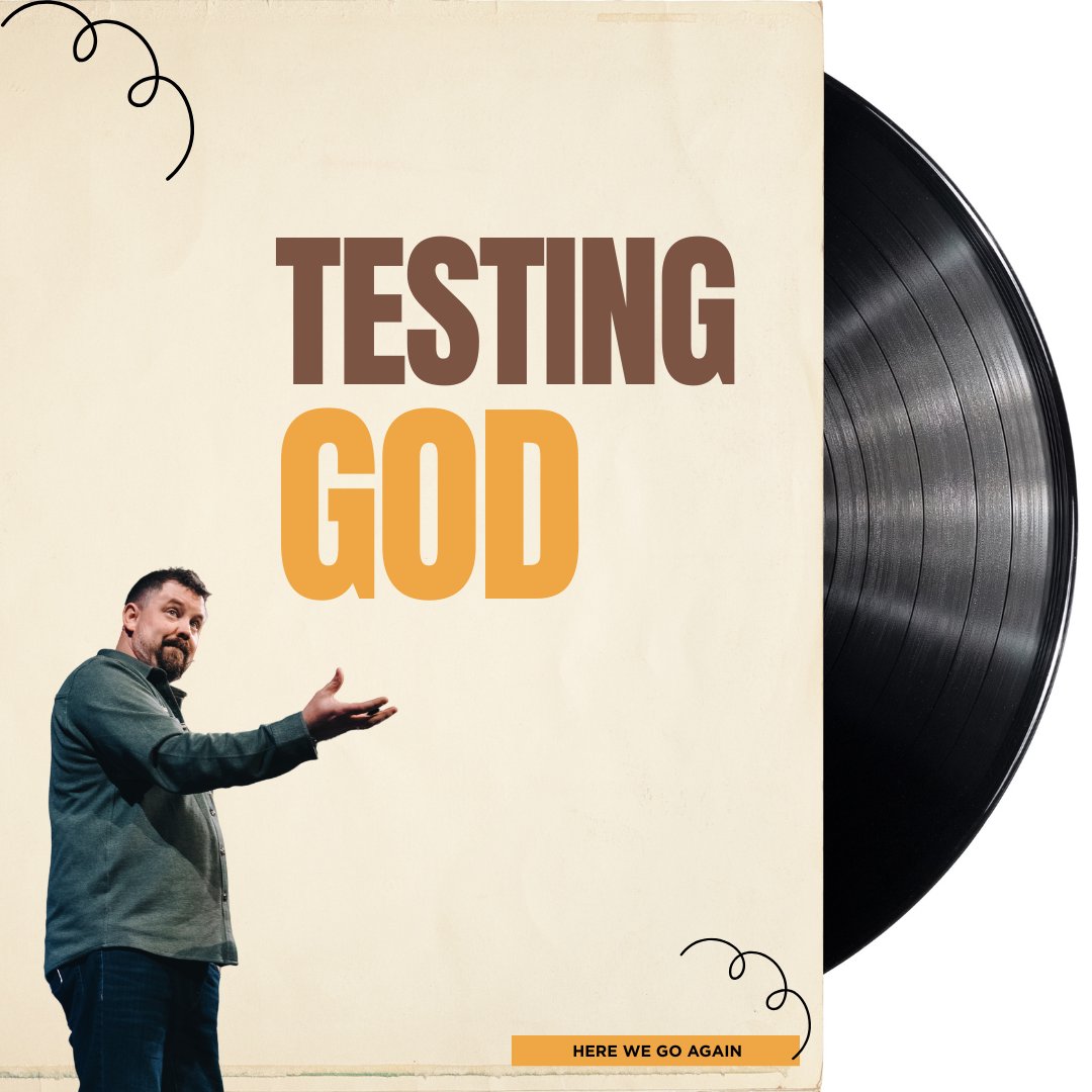 Testing God