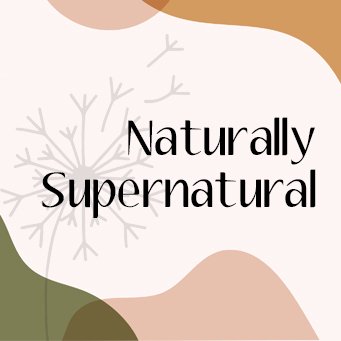 Naturally Supernatural 2026: To be Audacious